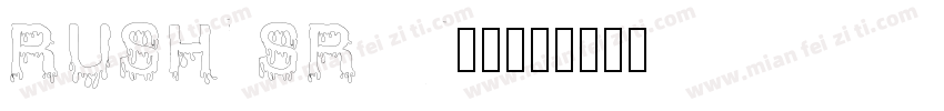 RUSH SRAKC字体转换